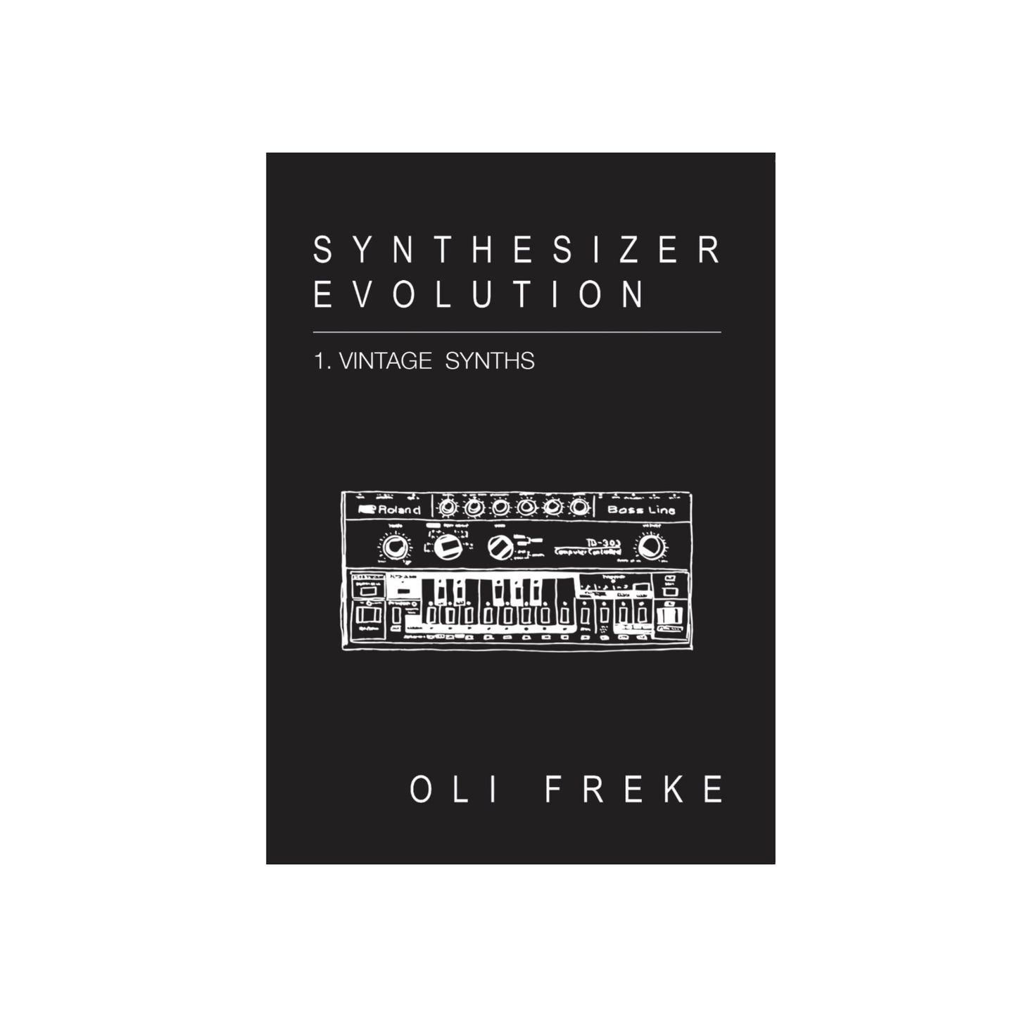 Synthesizer Evolution: 1. Vintage Synths