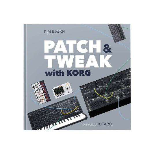 Patch & Tweak with KORG