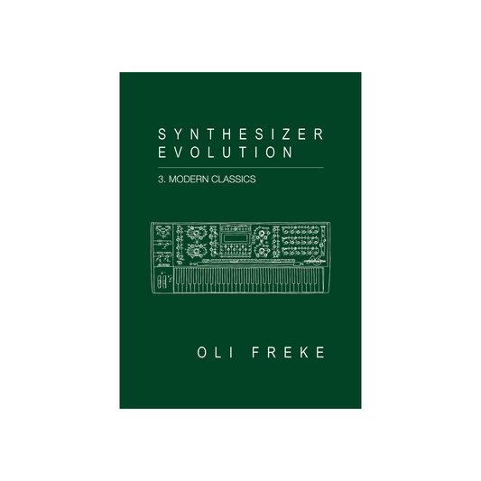 Synthesizer Evolution: 3. Modern Classics