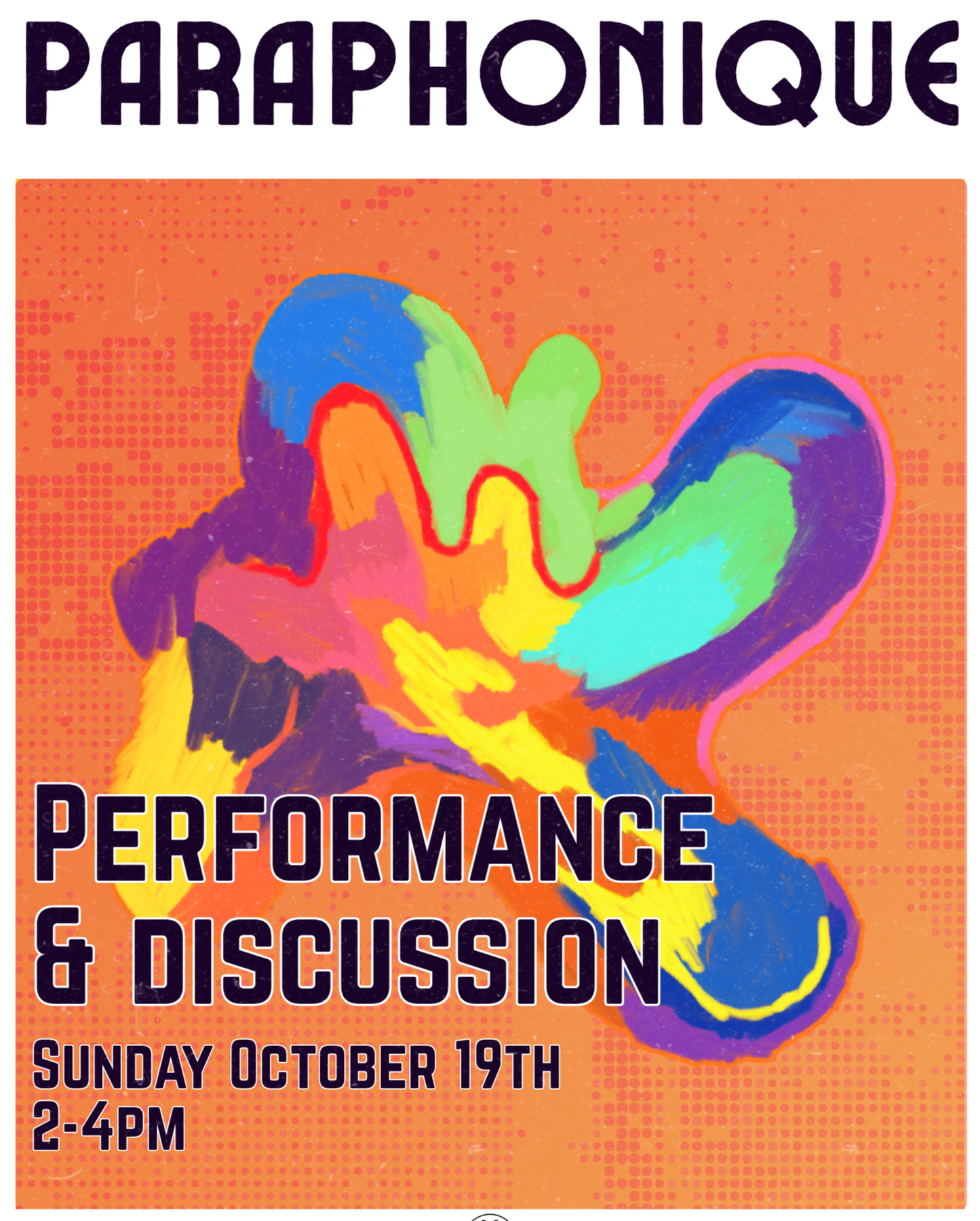 Performance & Artist Talk: Paraphonique - October 19th, 2025