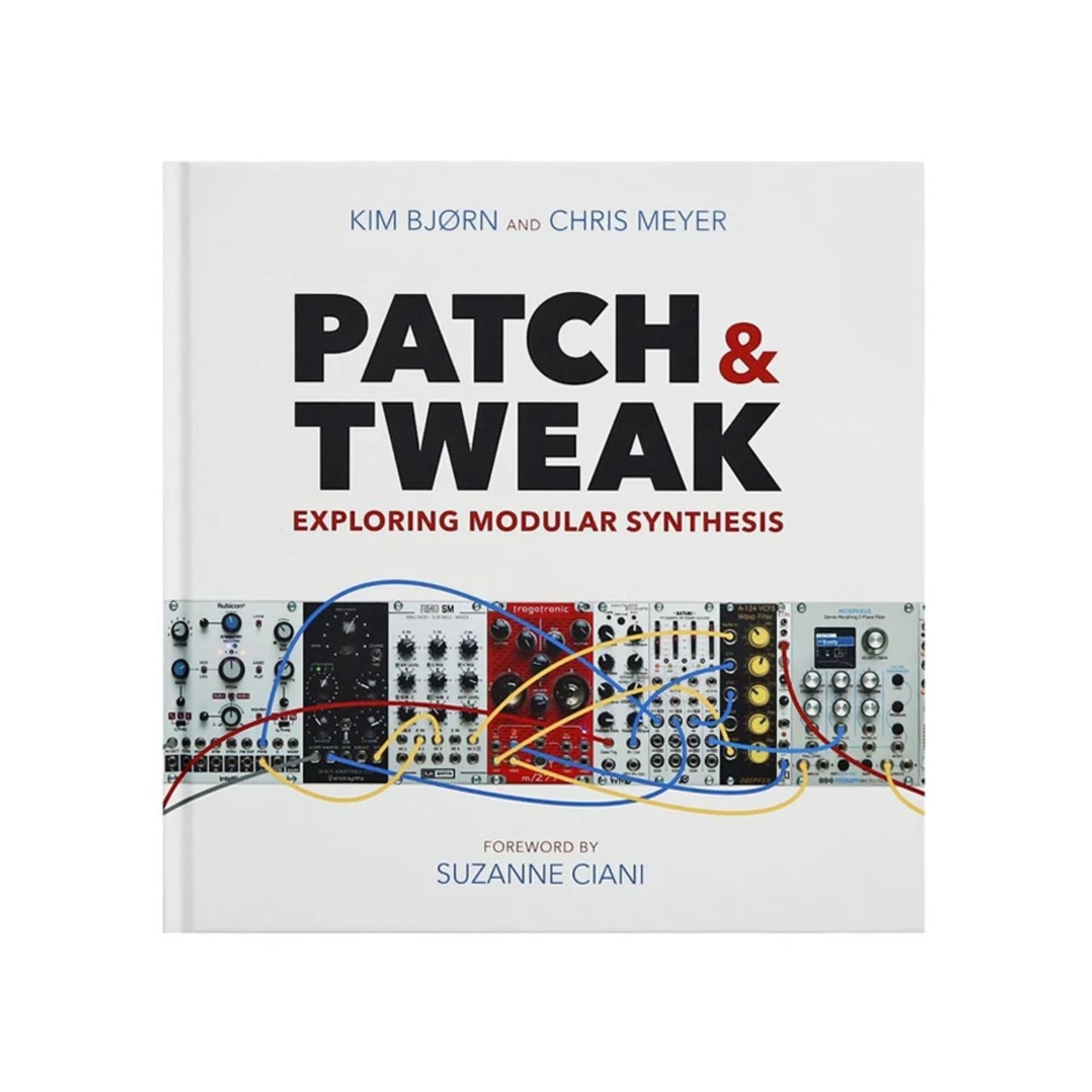Patch & Tweak - Exploring Modular Synthesis